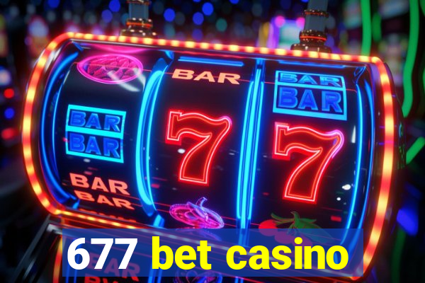 677 bet casino